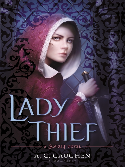Title details for Lady Thief by A. C. Gaughen - Wait list